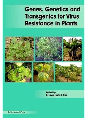 预订 Genes, Genetics and Transgenics for Virus Resistance in Plants