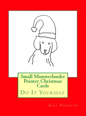 预订 Small Munsterlander Pointer Christmas Cards: Do It Yourself: 9781519378125