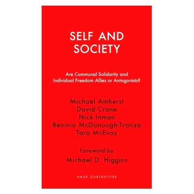 预订 Self and Society: Are Communal Solidarity and Individual Freedom Allies or Antagonists? 自我与社会：社区团结和个人