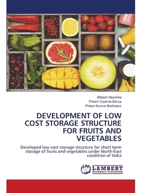 预订 DEVELOPMENT OF LOW COST STORAGE STRUCTURE FOR FRUITS AND VEGETABLES: Developed low cost storage structure for short