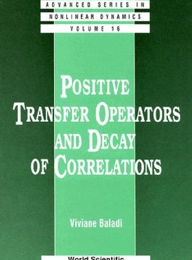 【预订】POSITIVE TRANSFER OPERATORS AND DECAY OF CORRELATIONS