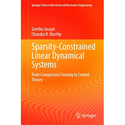 预订 Sparsity-Constrained Linear Dynamical Systems: From Compressed Sensing to Control Theory 稀疏约束线性动力系统：从压
