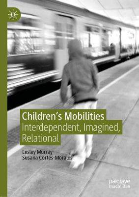 【预订】Children’s Mobilities