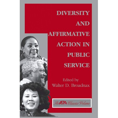 预订 Diversity And Affirmative Action In Public Service 公共服务的多样性和平权行动: 9780367315429