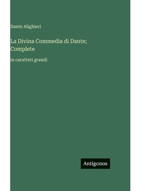 预订 La Divina Commedia di Dante; Complete: in caratteri grandi: 9783563725917