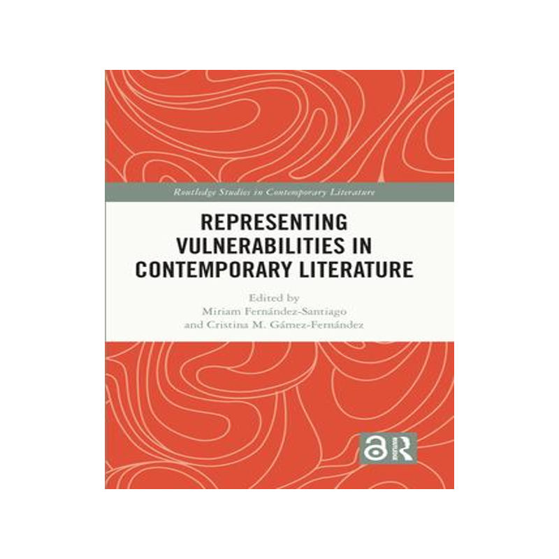 [预订]Representing Vulnerabilities in Contemporary Literature 9781032424057
