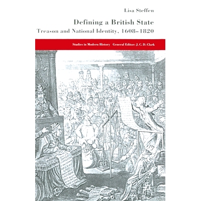 预订 Defining a British State: Treason and National Identity, 1608-1820: 9781349424481