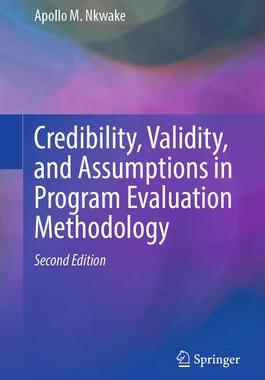 [预订]Credibility, Validity, and Assumptions in Program Evaluation Methodology 9783031456138