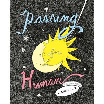 预订 Passing for Human: A Graphic Memoir: 9780525508946
