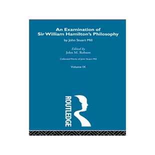 预订 An Examination of Sir William Hamilton's Philosopy