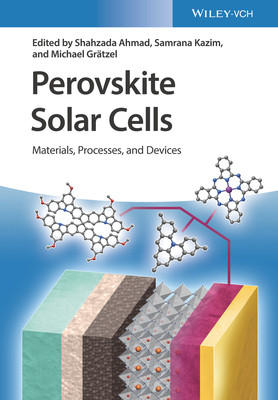 预订 【】Perovskite Solar Cells - Materials, Processes, And Devices 9783527347155