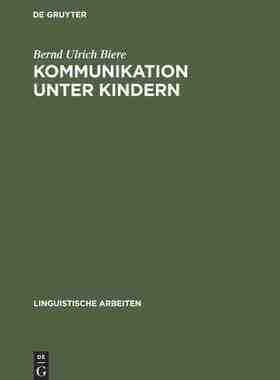 【预订】Kommunikation unter Kindern 9783484103139