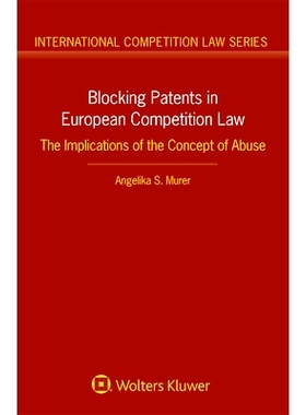 预订 Blocking Patents in European Competition Law 在欧洲竞争法中阻止专利: 9789403538143