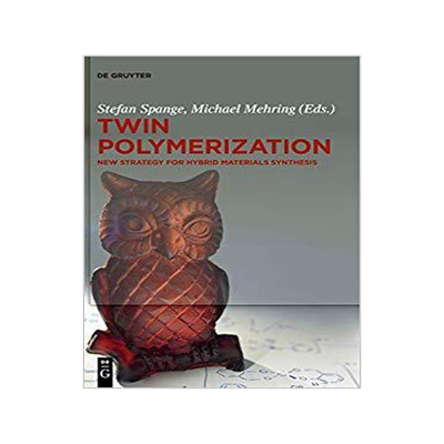 [预订]Twin Polymerization 9783110500677