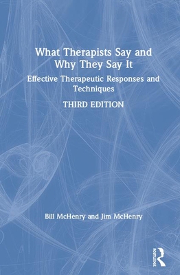 【预订】What Therapists Say and Why They Say It