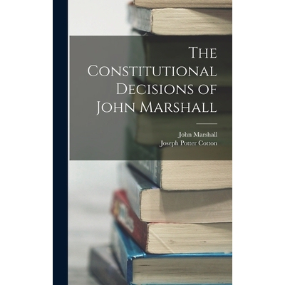 预订 The Constitutional Decisions of John Marshall 9781017116601