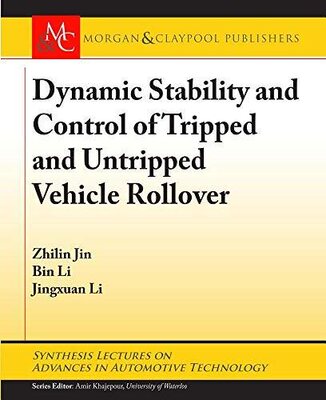 【预售】Dynamic Stability and Control of Tripped and Untripped Vehicle Rollover