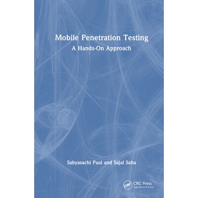 预订 Mobile Penetration Testing A Hands-On Approach 移动渗透测试:实践方法 9781032585154