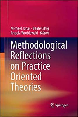 【预售】Methodological Reflections on Practice Oriented Theories