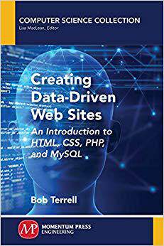 【预售】Creating Data-Driven Web Sites: An Introduction to HTML, CSS, PHP, and MySQL