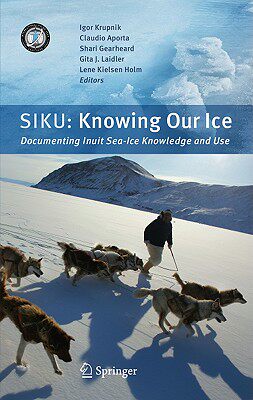 预订 SIKU: Knowing Our Ice