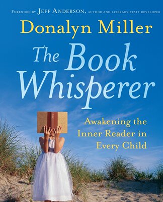 耳语者书屋：激发儿童内在阅读潜力 早教 亲子 英文原版 The Book Whisperer: Awakening the Inner Read