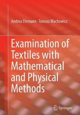 【预订】Examination of Textiles with Mathematical and Physical Methods
