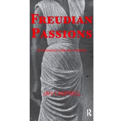 预订 Freudian Passions: Psychoanalysis, Form and Literature: 9781855756168