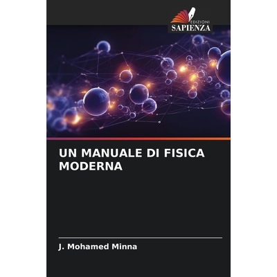 预订 Un Manuale Di Fisica Moderna: 9786209036149