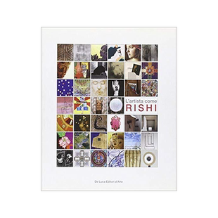 L'artista come Rishi. Catalogo della mostra
