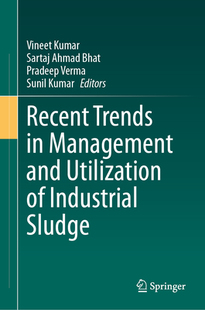Management Industrial Recent Sludge Trends Utilization 预订 and