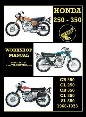 [预订]Honda Cb250, Cl250, Cb350, Cl350 & SL 350 1968 to 1973 Workshop Manual 9781588502612
