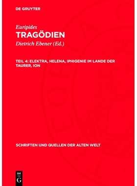 预订 Elektra, Helena, Iphigenie im Lande der Taurer, Ion: 9783112715505