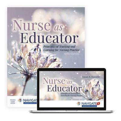 [预订]Nurse as Educator: Principles of Teaching and Learning for Nursing Practice 9781284230277