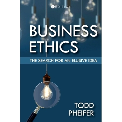 预订 Business Ethics: The Search for an Elusive Idea 商业道德:寻找一个难以捉摸的想法: 9781793519764