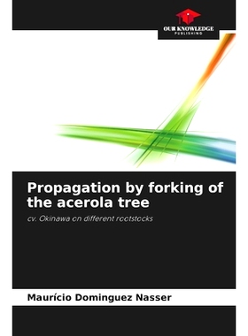 预订 Propagation by forking of the acerola tree: 9786207799664
