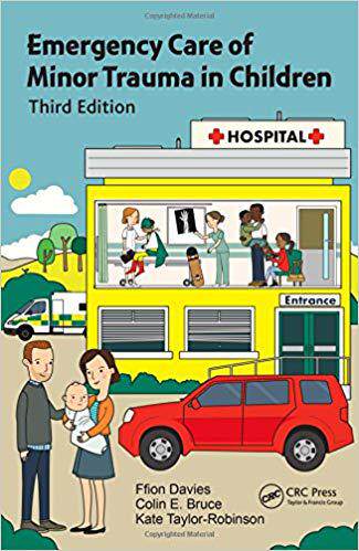 【预售】Emergency Care of Minor Trauma in Children, Third Edition