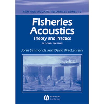 预订 Fisheries Acoustics Theory And Practice Second Edition 鱼类声纳学: 9780632059942