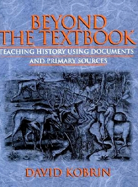 预订 Beyond the Textbook: Teaching History Using Documents and Primary Sources: 9780435088804