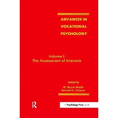 预订 Advances in Vocational Psychology: Volume 1: the Assessment of interests 职业心理学进展 第1卷：利益评估: 9781138461