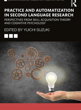 [预订]Practice and Automatization in Second Language Research 9780367644390