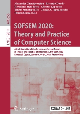 【预订】SOFSEM 2020: Theory and Practice of Computer Science