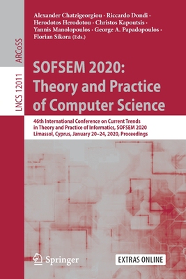 【预订】SOFSEM 2020: Theory and Practice of Computer Science