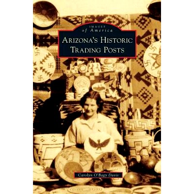 预订 Arizona S Historic Trading Posts: 9781531677053
