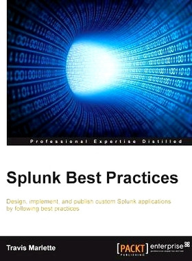 预订 Splunk Best Practices Splunk的*实践: 9781785281396