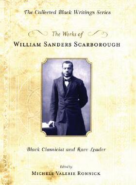 【预订】The Works of William Sanders Scarborough