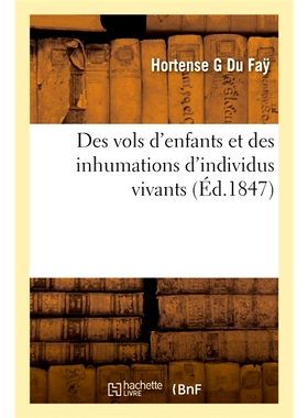 预订 Des vols d’enfants et des inhumations d’individus vivants 盗窃儿童和埋葬活人: 9782329364414