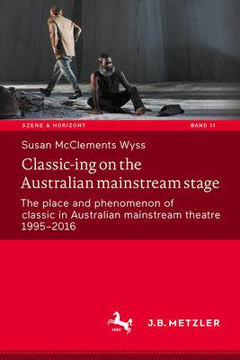 [预订]Classic-ing on the Australian mainstream stage 9783662681749