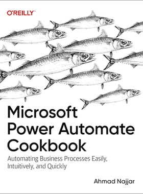 预订 Microsoft Power Automate Cookbook: Automating Business Processes Easily, Intuitively, and Quickly Microsoft Power A