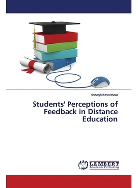 预订 Students’ Perceptions of Feedback in Distance Education: 9786139584963